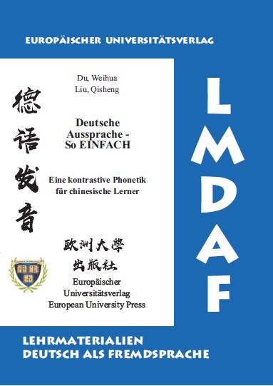 Deutsche Aussprache - So EINFACH - Weihua Du, Qisheng Liu