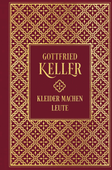 Kleider machen Leute - Gottfried Keller