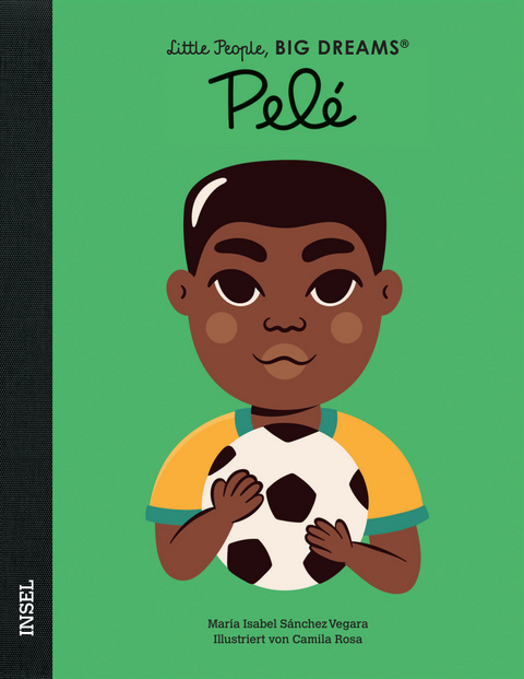 Little People, Big Dreams – Pelé - María Isabel Sánchez Vegara