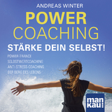 PowerCoaching. Stärke dein Selbst! - Winter, Andreas