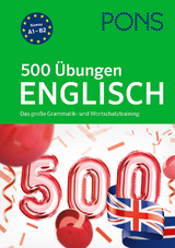PONS 500 &Uuml;bungen Englisch