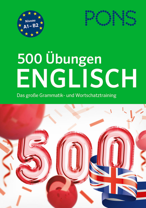 PONS 500 &Uuml;bungen Englisch
