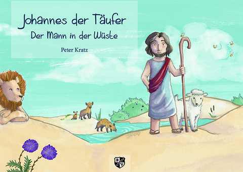 Johannes der T&auml;ufer - Peter Kratz