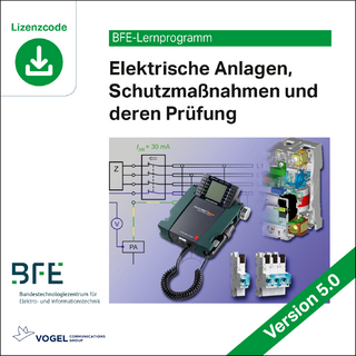 Elektrische Anlagen, Schutzmaßnahmen und deren Prüfung