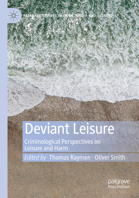 Deviant Leisure - 
