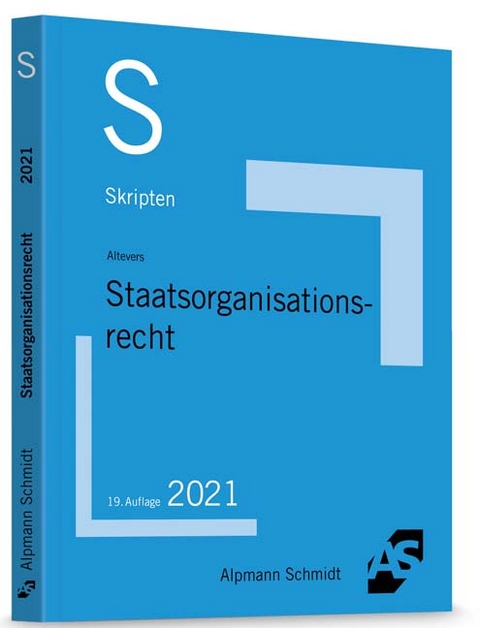 Skript Staatsorganisationsrecht - Ralf Altevers