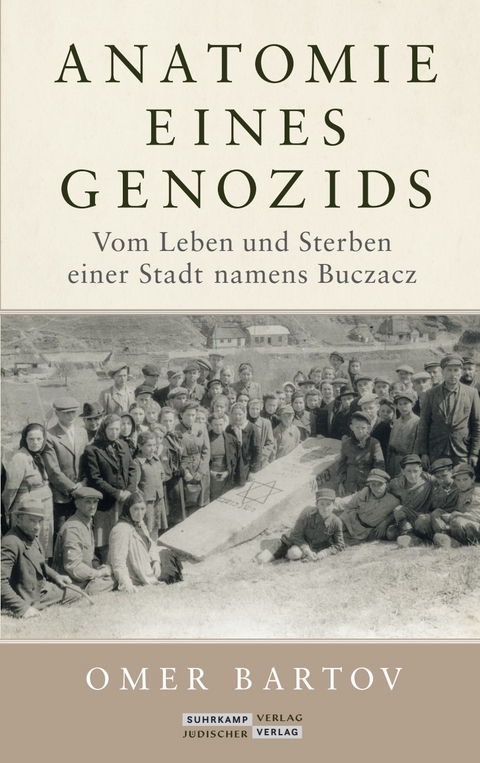 Anatomie eines Genozids - Omer Bartov