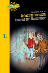 Langenscheidt Krimis f&uuml;r Kids - Detective Invisible - Kommissar Unsichtbar - Corinna Wieja