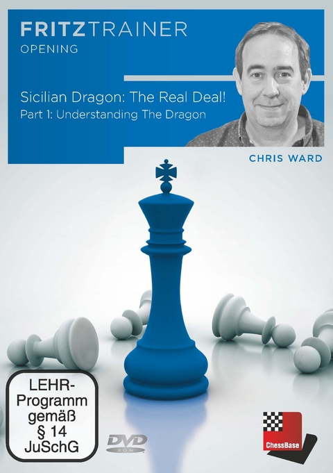 Sicilian Dragon: The Real Deal! - Part 1: Understanding The Dragon - Chris Ward