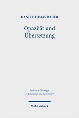 Opazit&auml;t und &Uuml;bersetzung - Daniel Tobias Bauer