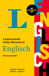 Langenscheidt Abitur-W&ouml;rterbuch Englisch Klausurausgabe