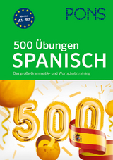PONS 500 &Uuml;bungen Spanisch