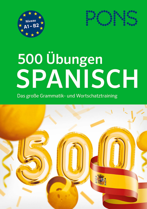 PONS 500 &Uuml;bungen Spanisch