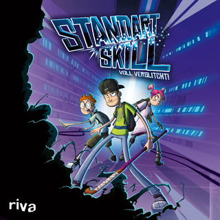 Standart Skill – Voll verglitcht!