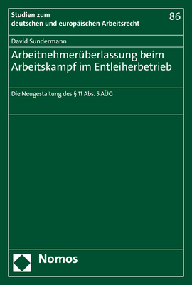 Arbeitnehmer&uuml;berlassung beim Arbeitskampf im Entleiherbetrieb - David Sundermann