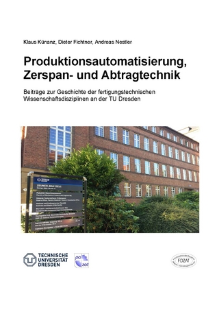 Produktionsautomatisierung, Zerspan- und Abtragtechnik