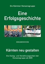 Die K&auml;rntner Konsensgruppe - Stefan Karner, Bernard Sadovnik, Heinz Stritzl, Marjan Sturm