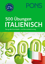 PONS 500 &Uuml;bungen Italienisch