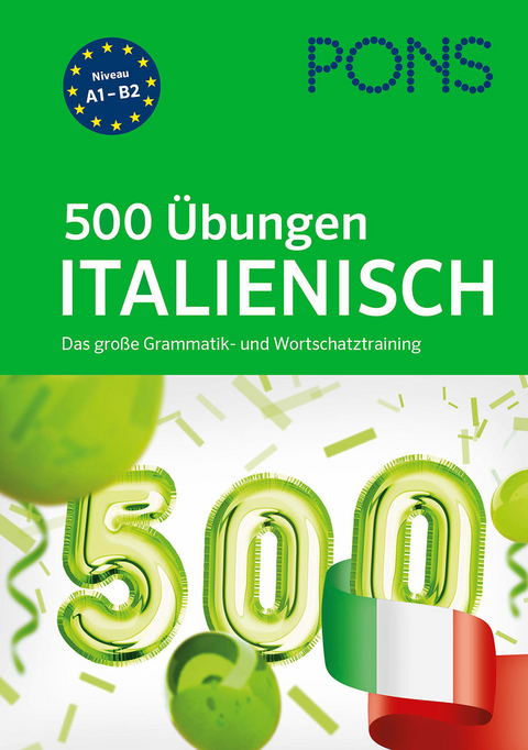 PONS 500 &Uuml;bungen Italienisch