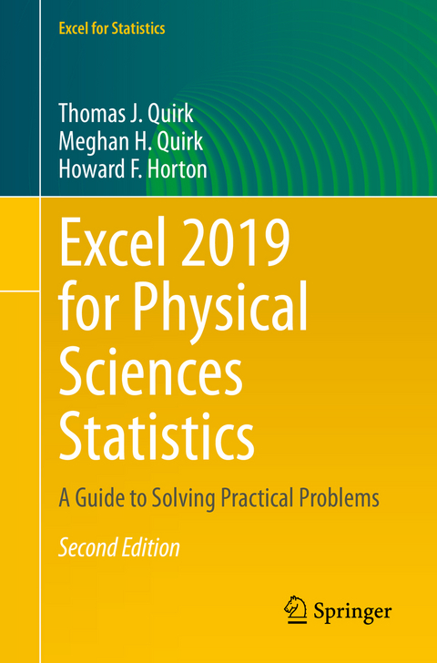 Excel 2019 for Physical Sciences Statistics - Thomas J. Quirk, Meghan H. Quirk, Howard F. Horton