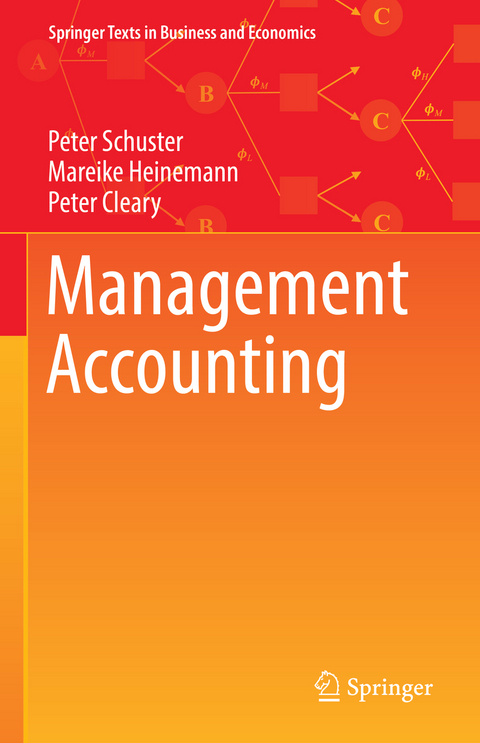 Management Accounting - Peter Schuster, Mareike Heinemann, Peter Cleary