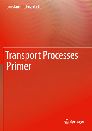 Transport Processes Primer