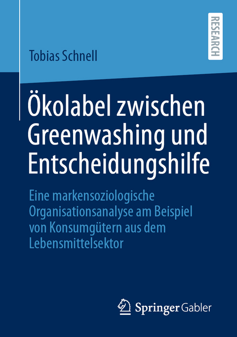 &Ouml;kolabel zwischen Greenwashing und Entscheidungshilfe - Tobias Schnell