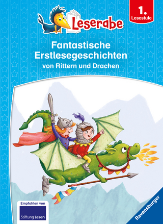 Leserabe - Sonderausgaben: Fantastische Erstlesegeschichten von Rittern und Drachen