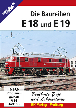 Die Baureihen E 18 und E 19