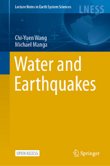 Water and Earthquakes - Wang, Chi-yuen; Manga, Michael