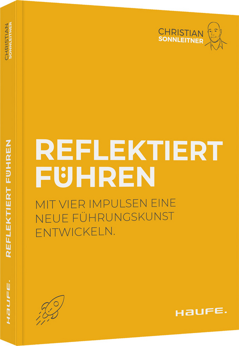 Reflektiert f&uuml;hren - Christian Sonnleitner