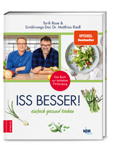 Iss besser! - Matthias Riedl, Tarik Rose