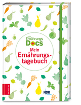 Die Ern&auml;hrungs-Docs &ndash; Mein Ern&auml;hrungstagebuch - Silja Sch&auml;fer, Matthias Riedl, Anne Fleck, J&ouml;rn Klasen