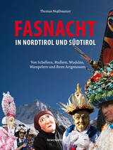 Fasnacht in Nordtirol und Südtirol - Nußbaumer, Thomas