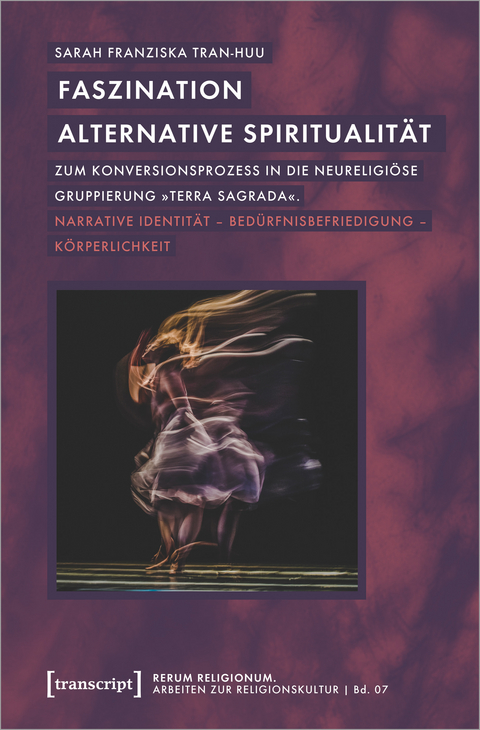 Faszination alternative Spiritualit&auml;t - Sarah Franziska Tran-Huu