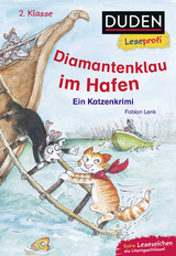 Duden Leseprofi &ndash; Diamantenklau im Hafen, 2. Klasse - Fabian Lenk