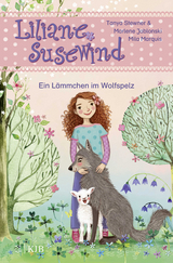 Liliane Susewind &ndash; Ein L&auml;mmchen im Wolfspelz - Tanya Stewner, Marlene Jablonski