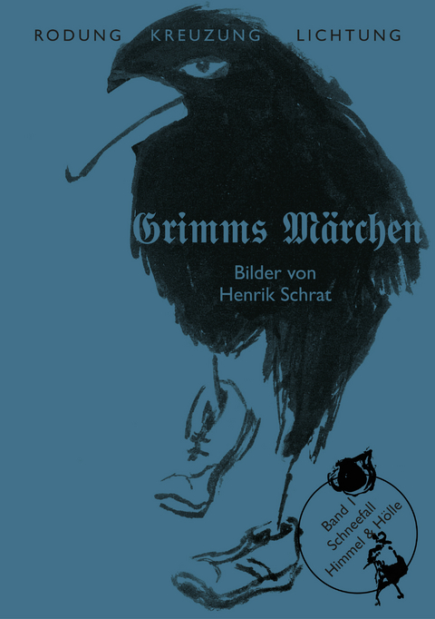 Grimms M&auml;rchen Band 1: Schneefall - Jacob Grimm, Wilhelm Grimm