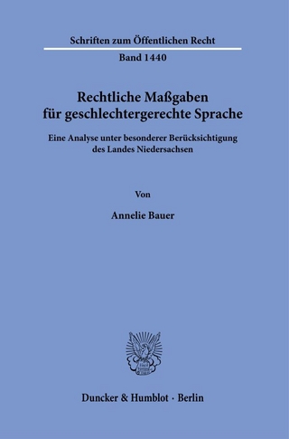 Rechtliche Maßgaben für geschlechtergerechte Sprache.