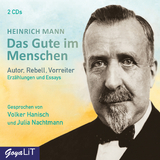 Das Gute im Menschen - Heinrich Mann