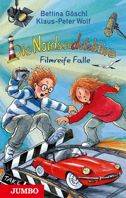 Die Nordseedetektive (Band 9) &ndash; Filmreife Falle - Bettina G&ouml;schl, Klaus-Peter Wolf