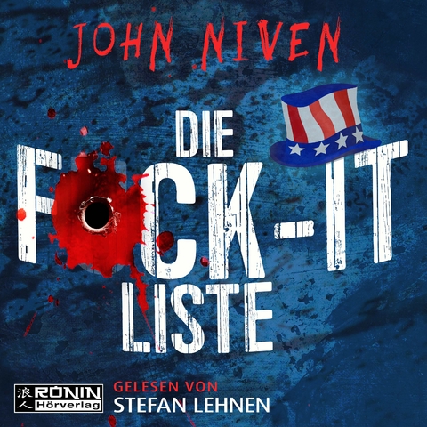 Die F*ck-it-Liste - John Niven