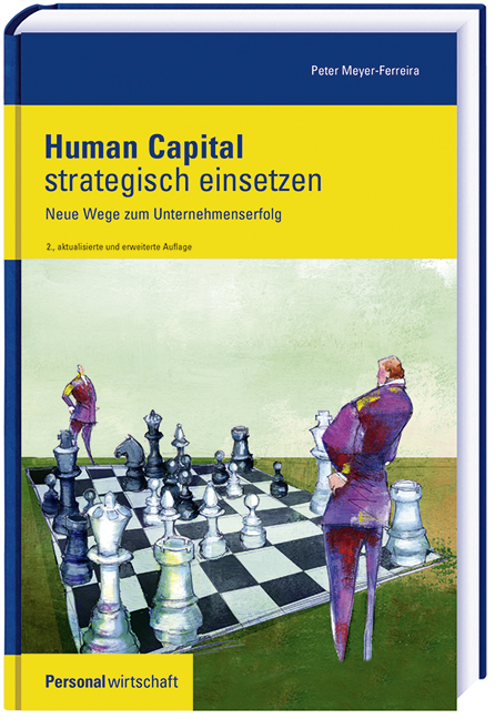 Human Capital strategisch einsetzen - Peter Meyer-Ferreira