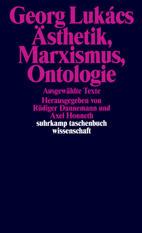 Ästhetik, Marxismus, Ontologie - Georg Lukács