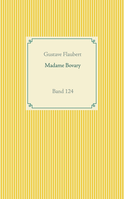 Madame Bovary - Gustave Flaubert
