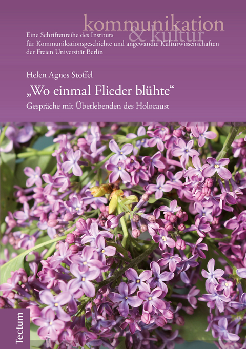 &bdquo;Wo einmal Flieder bl&uuml;hte&ldquo; - Helen Agnes Stoffel