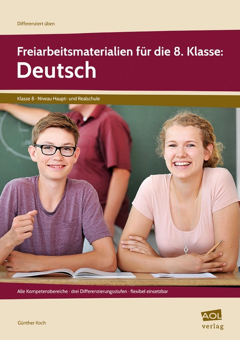 Freiarbeitsmaterialien für die 8. Klasse: Deutsch - Günther Koch