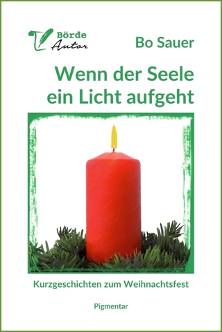 Wenn der Seele ein Licht aufgeht