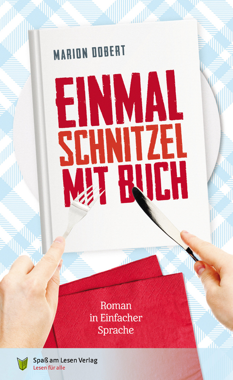 Einmal Schnitzel mit Buch - Marion D&ouml;bert
