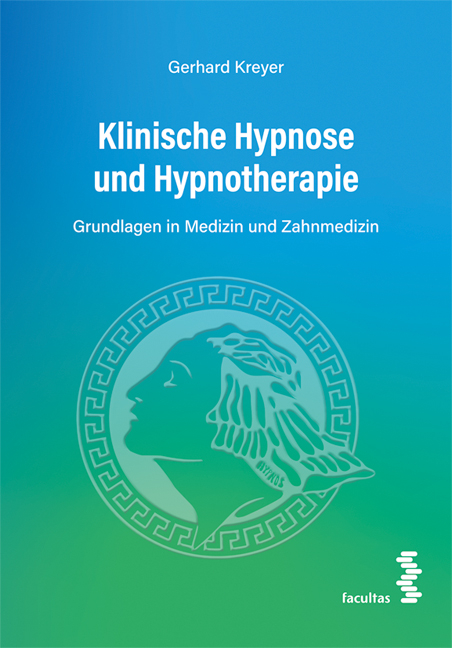 Klinische Hypnose und Hypnotherapie - Gerhard Kreyer